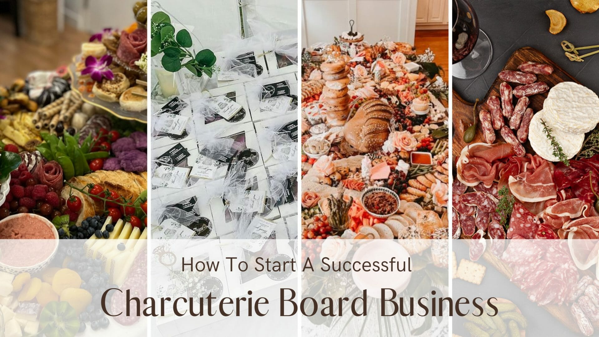 How to Start a Charcuterie Business: Insider Tips for Success