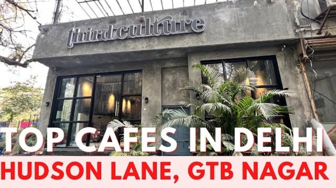 Cafes And Eateries In Delhi’S Hudson Lane